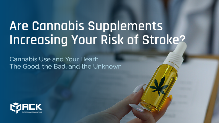Are Cannabis Supplements Increasing Your Risk of Stroke