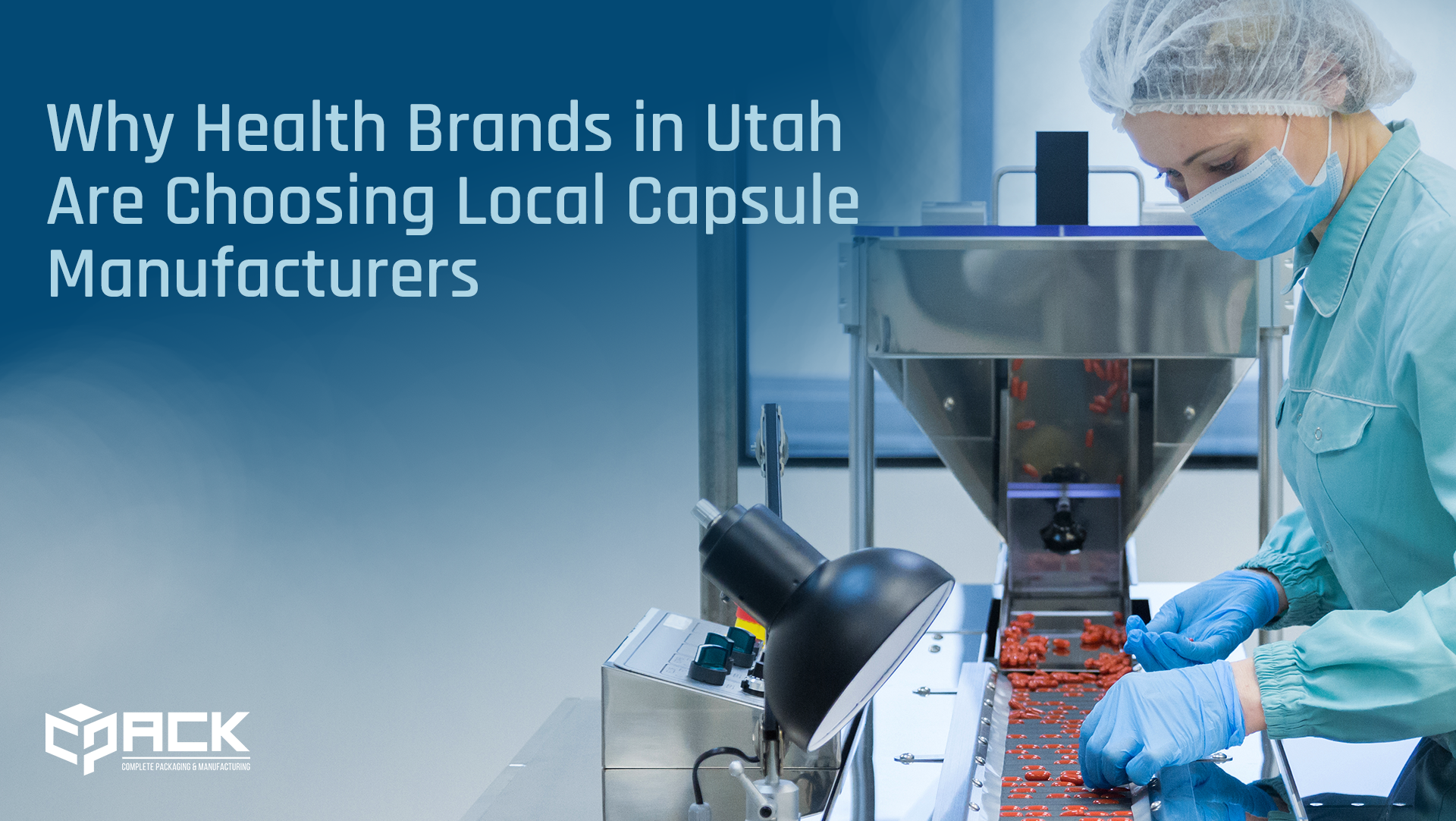 Why Utah's Health Brands Are Choosing Local Capsule Manufacturers