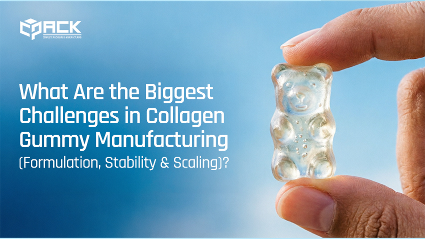 What Are the Biggest Challenges in Collagen Gummy Manufacturing